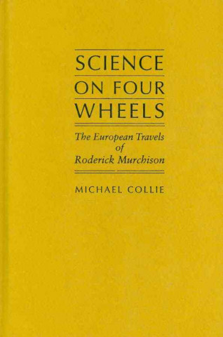 Книга Science on Four Wheels Michael Collie