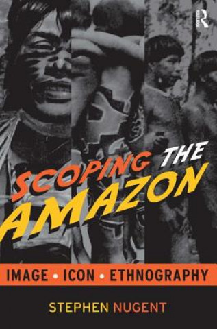 Книга Scoping the Amazon Stephen Nugent