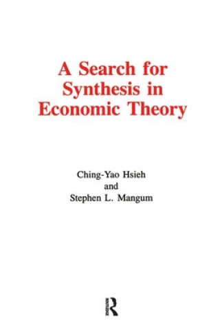 Kniha Search for Synthesis in Economic Theory Stephen L. Mangum