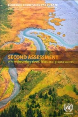 Książka Second Assessment of Transboundary Rivers, Lakes and Groundwaters United Nations: Economic Commission for Europe