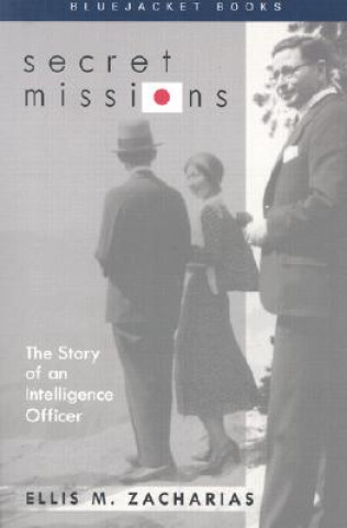 Könyv Secret Missions Ellis M. Zacharias