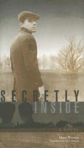 Книга Secretly Inside Hans Warren