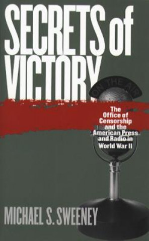 Carte Secrets of Victory Michael S. Sweeney