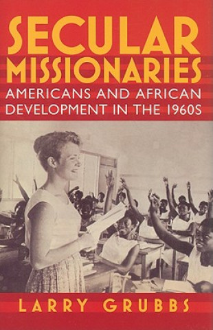 Libro Secular Missionaries Larry Grubbs