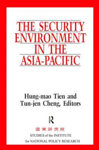 Könyv Security Environment in the Asia-Pacific Hung-Mao Tien