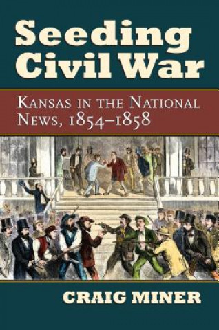 Книга Seeding Civil War Craig Miner