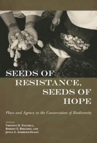 Carte Seeds of Resistance, Seeds of Hope 