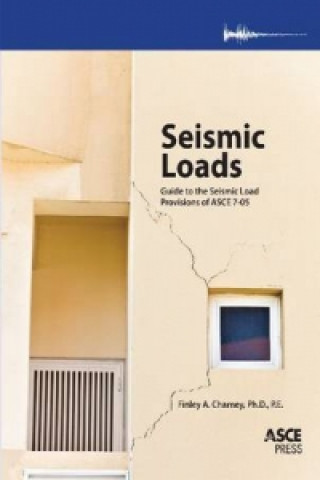 Knjiga Guide to the Seismic Load Provisions of ASCE Finley A. Charney