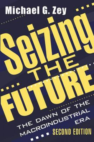 Libro Seizing the Future Michael G. Zey