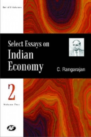 Carte Select Essays on Indian Economy C. Rangarajan