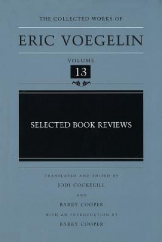 Knjiga Selected Book Reviews (CW13) Eric Voegelin