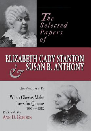 Kniha Selected Papers of Elizabeth Cady Stanton and Susan B. Anthony Susan B. Anthony