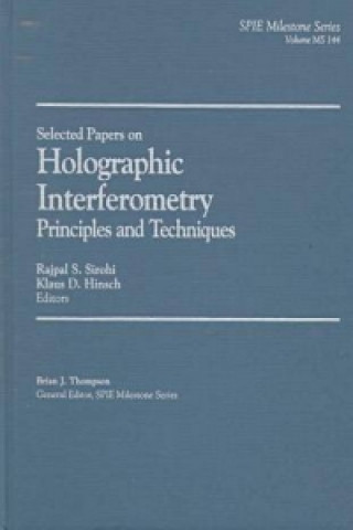 Knjiga Selected Papers on Holographic Interferometry K D Hinsch