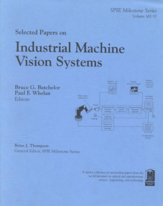 Kniha Selected Papers on Industrial Machine Vision Systems Paul F. Whelan