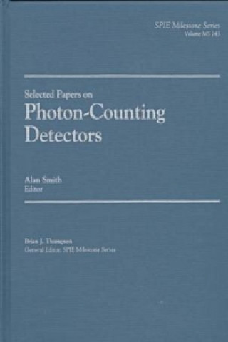 Knjiga Selected Papers on Photon-Counting Detectors Alan Smith