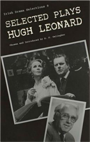 Book Selected Plays of Hugh Leonard S.F. Gallagher