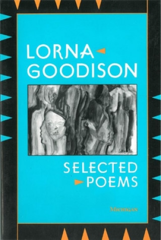 Kniha Selected Poems Lorna Goodison
