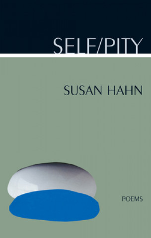 Kniha Self / Pity Susan Hahn