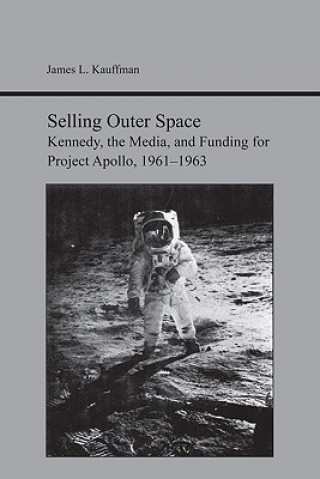 Könyv Selling Outer Space James Lee Kauffman