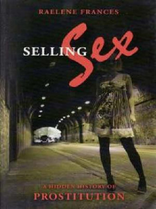 Книга Selling Sex Rae Frances