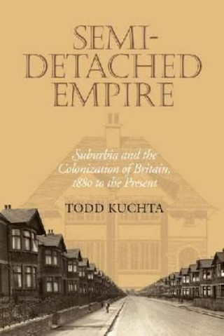 Książka Semi-Detached Empire Todd Kuchta