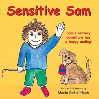 Kniha Sensitive Sam Marla Roth-Fisch