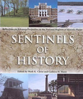 Knjiga Sentinels of History Mark Christ