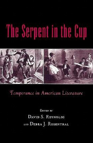 Knjiga Serpent in the Cup David S. Reynolds