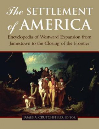 Książka Settlement of America James A. Crutchfield