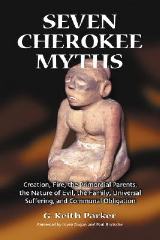 Książka Seven Cherokee Myths G. Keith Parker