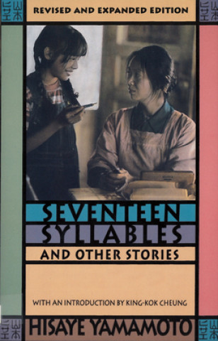 Kniha Seventeen Syllables and Other Stories Hisaye Yamamoto