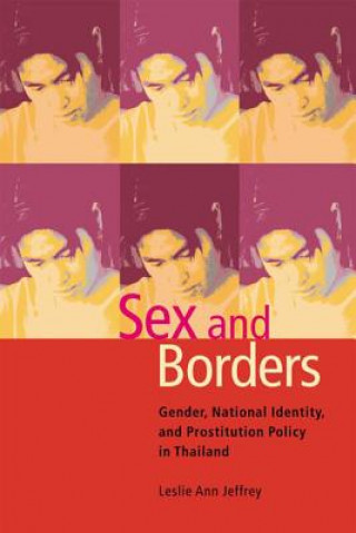 Kniha Sex and Borders Leslie Ann Jeffrey