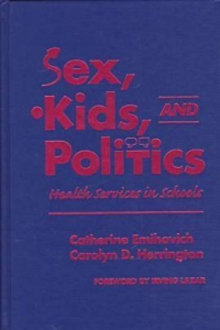 Carte Sex, Kids and Politics Carolyn D. Herrington