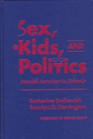 Libro Sex, Kids and Politics Carolyn D. Herrington