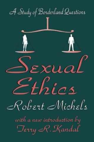 Könyv Sexual Ethics Robert Michels