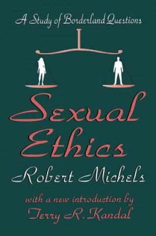 Książka Sexual Ethics Robert Michels