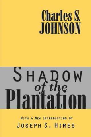 Libro Shadow of the Plantation Charles S. Johnson