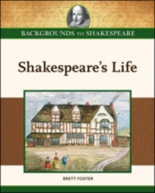 Kniha Shakespeare's Life Brett Foster