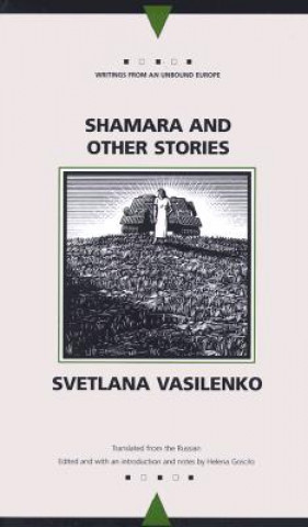 Könyv Shamara and Other Writings Světlana Vasilenko