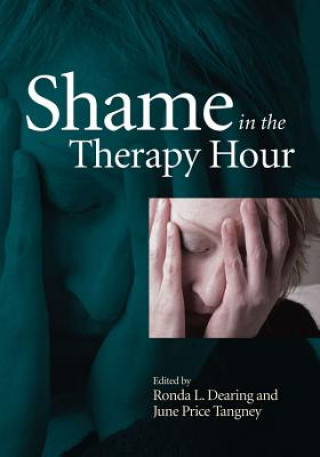 Kniha Shame in the Therapy Hour Ronda L. Dearing