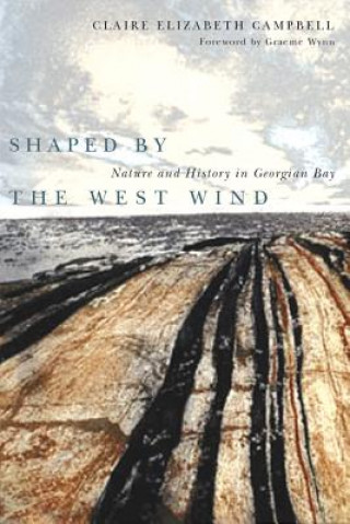 Книга Shaped by the West Wind Claire Elizabeth Campbell