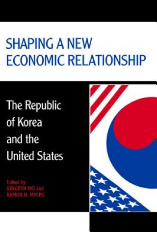 Book Shaping a New Economic Relationship Jongryn Mo