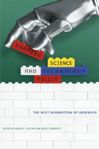 Kniha Shaping Science and Technology Policy David H. Guston