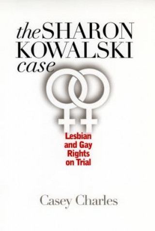 Książka Sharon Kowalski Case Charles