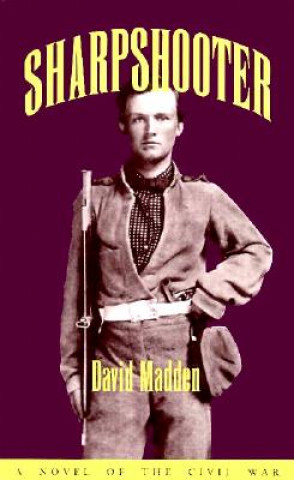 Livre Sharpshooter David Madden