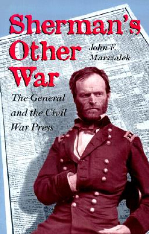 Kniha Sherman's Other War John F. Marszalek