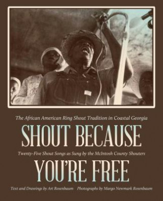 Buch Shout Because You're Free Johann S. Buis