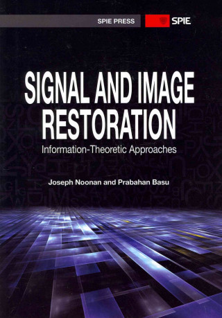 Könyv Signal and Image Restoration: Prabahan Basu