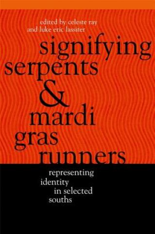 Buch Signifying Serpents and Mardi Gras Runners 