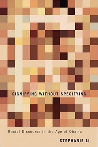 Buch Signifying without Specifying Stephanie Li